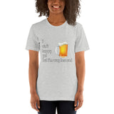 Light gray cotton t-shirt. I ain't happy yet but I'm way less sad with beer mug.