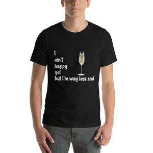 Black cotton t-shirt. I ain't happy yet but I'm way less sad with glass of champagne.