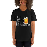 Black cotton t-shirt. I ain't happy yet but I'm way less sad with beer mug.