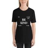 Black cotton t-shirt.  Zac Abel be kind lyrics.