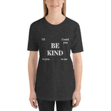 Dark gray cotton t-shirt.  Zac Abel be kind lyrics.