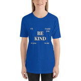 Royal blue cotton t-shirt.  Zac Abel be kind lyrics.